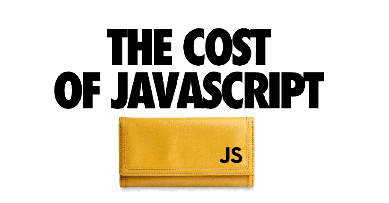 The Cost Of JavaScript In 2018